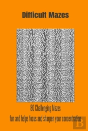 Difficult Mazes