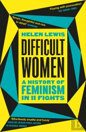 Difficult Women