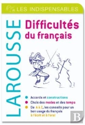 Difficultés Du Français ; Les Indispensables Larousse