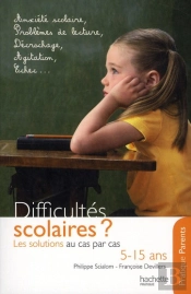 Difficultés Scolaires ? Les Solutions Au Cas Par Cas ; 5-15 Ans