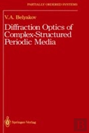 Diffraction Optics Of Complex-Structured Periodic Media