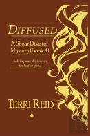 Diffused - A Shear Disaster Mystery (Book 4)