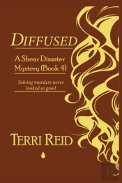 Diffused - A Shear Disaster Mystery (Book 4)