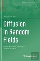 Diffusion In Random Fields
