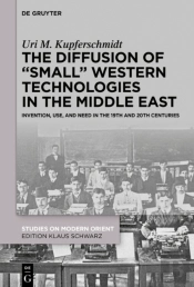 Diffusion Of &Quote;Small&Quote; Western Technologies In The Middle East