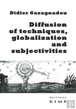 Bertrand.pt - Diffusion Of Techniques, Globalization And Subjectivities