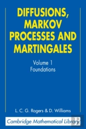 Diffusions, Markov Processes, And Martingales: Volume 1, Foundations
