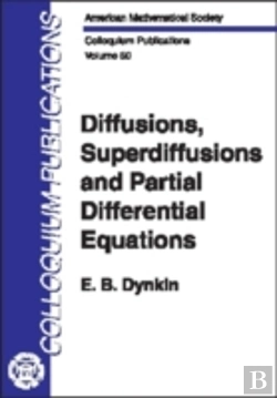 Bertrand.pt - Diffusions, Superdiffusions And Partial Differential Equations