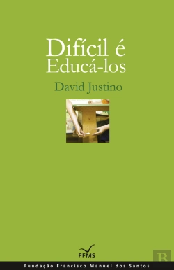 Bertrand.pt - Difícil É Educá-Los
