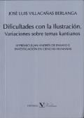 Dificultades Con La Ilustración. Variaciones Sobre Temas Kantianos