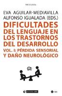 Dificultades Del Lenguaje En Los Trastornos Del Desarrollo (Vol I)