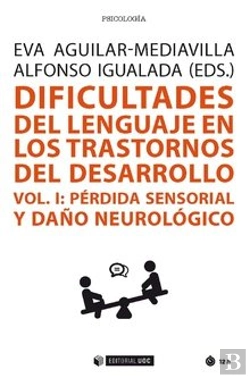 Bertrand.pt - Dificultades Del Lenguaje En Los Trastornos Del Desarrollo (Vol I)