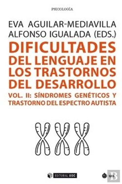Bertrand.pt - Dificultades Del Lenguaje En Los Trastornos Del Desarrollo (Vol. Ii)