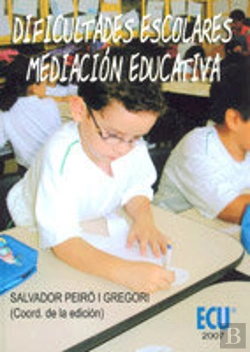 Bertrand.pt - Dificultades Escolares Y Mediacion Educativa