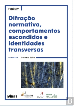 Bertrand.pt - Difração Normativa, Comportamentos Escondidos e Identidades Transversas
