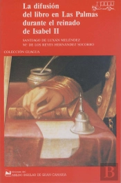 Difusion Del Libro En Las Palmas Durante El Reinado De Isabel Ii, La