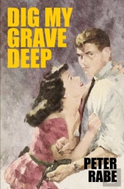 Dig My Grave Deep