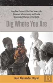 Dig Where You Are