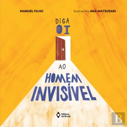 Bertrand.pt - Diga Oi Ao Homem Invisível