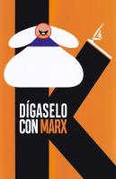 Digaselo Con Marx