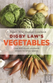 Digby Law'S Vegetables Cookbook