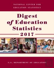 Digest Of Education Statistics 2017