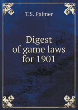 Bertrand.pt - Digest Of Game Laws For 1901