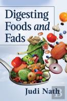 Digesting Foods And Fads