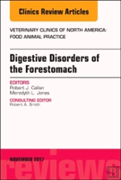 Bertrand.pt - Digestive Disorders Of The Forestomach, An Issue Of Veterinary Clinics Of North America: Food Animal Practice