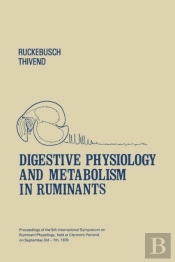 Digestive Physiology And Metabolism In Ruminants