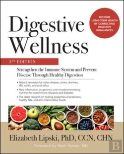 Bertrand.pt - Digestive Wellness: Strengthen The Immune System And Prevent Disease Through Healthy Digestion, Fifth Edition