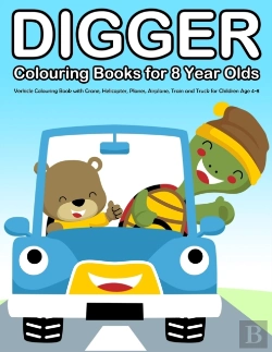 Bertrand.pt - Digger Colouring Books For 8 Year Olds: