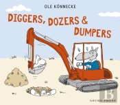 Diggers, Dozers, And Dumpers