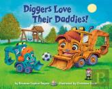 Diggers Love Their Daddies!