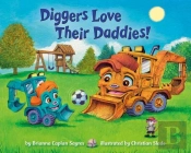 Diggers Love Their Daddies!