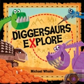 Diggersaurs Explore