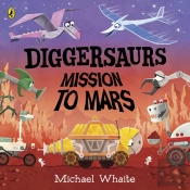 Diggersaurs: Mission To Mars