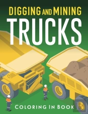 Digging And Mining Trucks