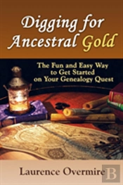 Digging For Ancestral Gold