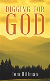 Digging For God