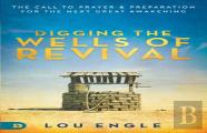 Digging The Wells Of Revival