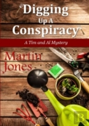 Digging Up A Conspiracy
