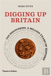 Digging Up Britain