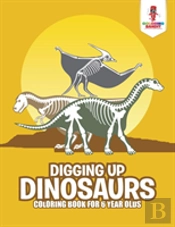 Digging Up Dinosaurs
