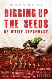 Digging Up The Seeds Of White Supremacy