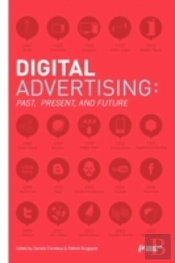Digital Advertising: Past, Present, And Future