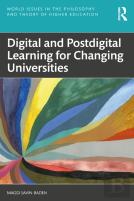 Digital And Postdigital Learning For Changing Universities