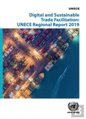 Digital And Sustainable Trade Facilitation Implementation In The Unece Region