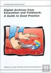 Digital Archives From Excavation And Fieldwork