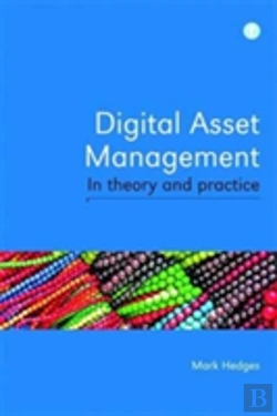 Bertrand.pt - Digital Asset Management In Theory And Practice